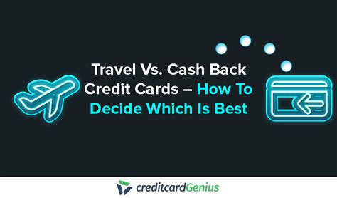 is it smart to get a travel credit card|travel card vs cash back.